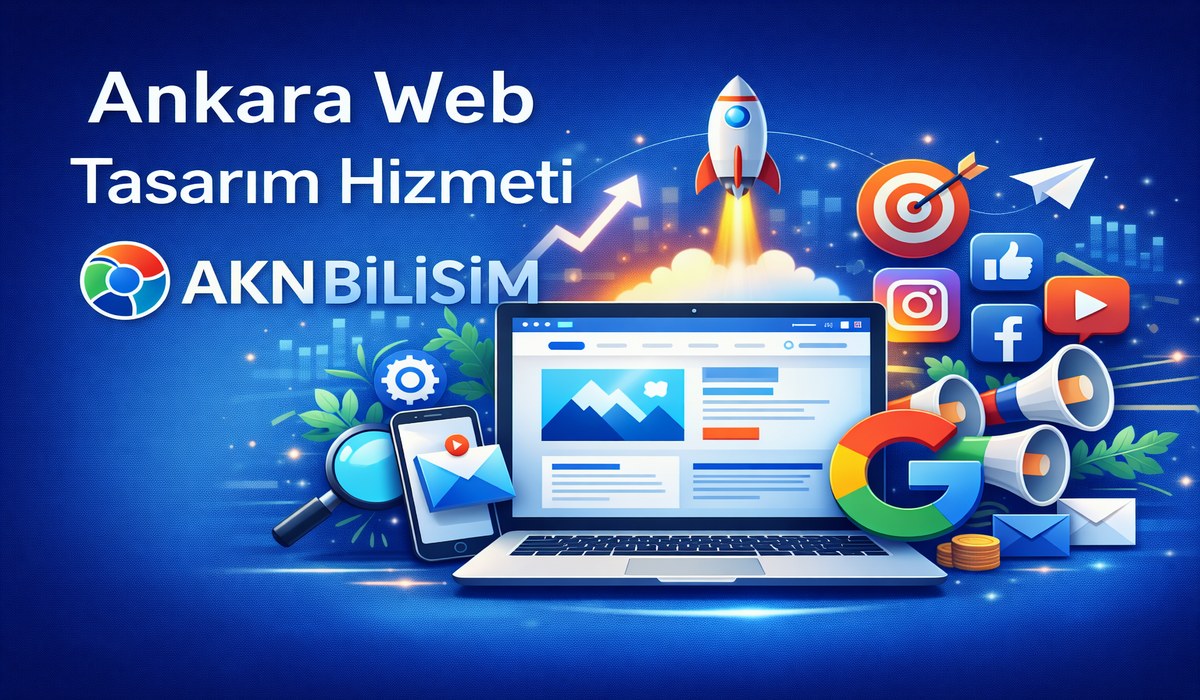 Ankara Web Tasarım Hizmeti Nedir?